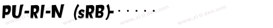 PU-RI-N (sRB)字体转换